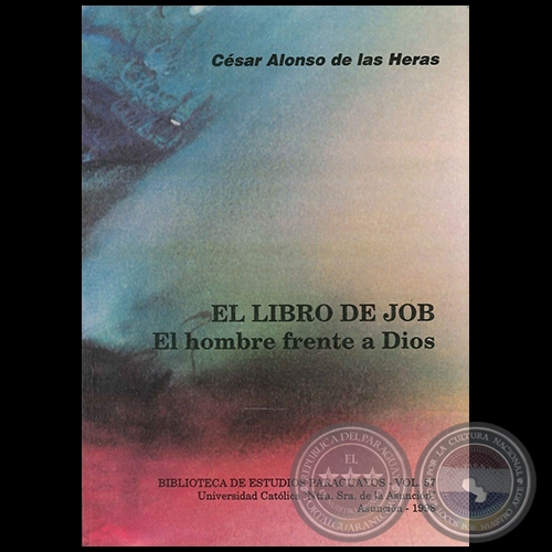  EL LIBRO DE JOB - Autor:   CÉSAR ALONSO DE LAS HERAS - Año 1998